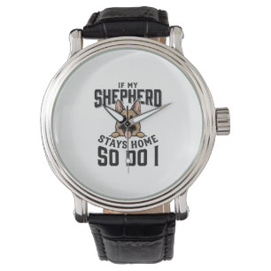 German Shepherd Shirt No Shepherd No Show Dog Love Watch