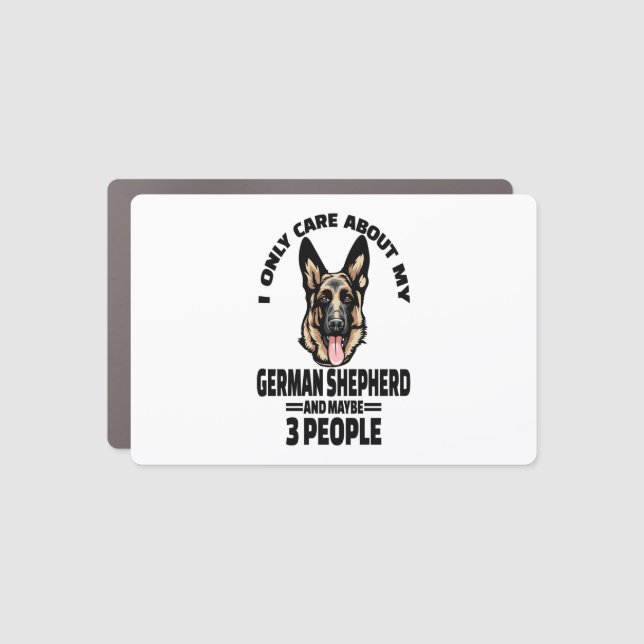 German Shepherd Stickers - I Only Care About My Ge Car Magnet (Front)