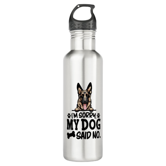 German Shepherd Stickers - I'm Sorry My Dog Said N Stainless Steel Water Bottle (Front)