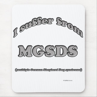 German Shepherd Syndrome Mouse Pad