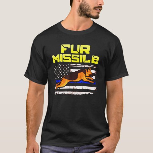 German Shepherd Thin Blue Line Flag Fur Missile T_Shirt
