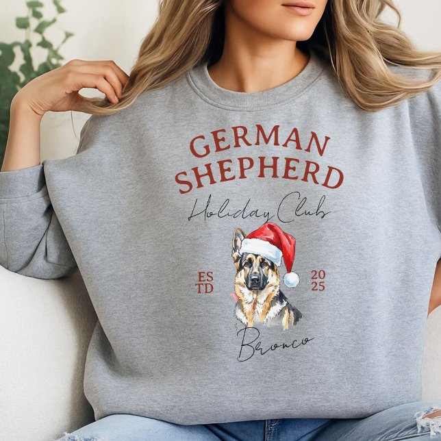 German Shepherd Winter Holiday Club  Sweatshirt (Elevate your holiday shopping apparel with this Custom Holiday Club German Shepherd sweatshirt!)