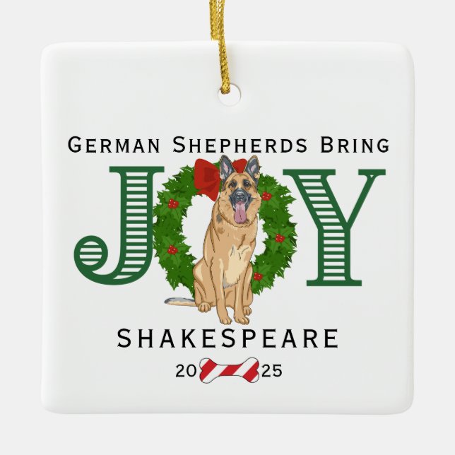 German Shepherds Bring Joy Ceramic Ornament (Front)