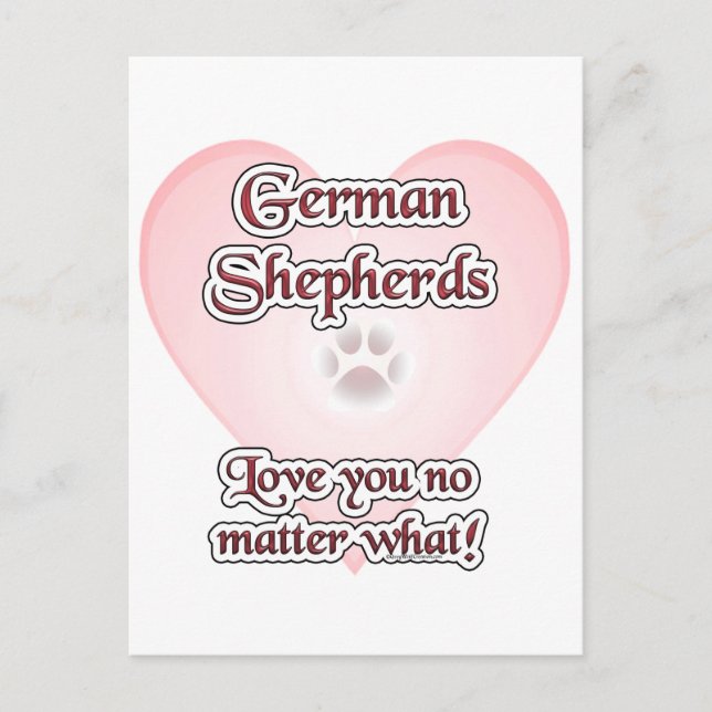 German Shepherds Love You No Matter What Postcard (Front)