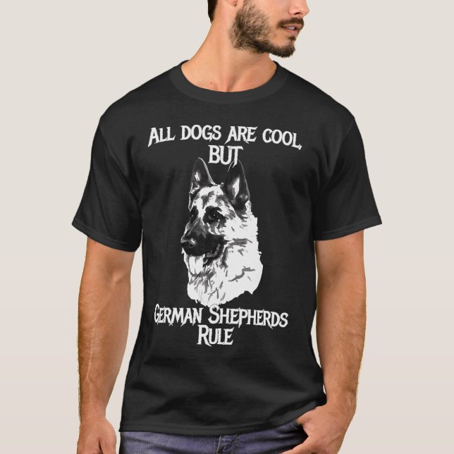 German Shepherds Rule Dog T-Shirt (Front)
