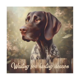 German Shorthair Pointer Waiting Wood Wall Art