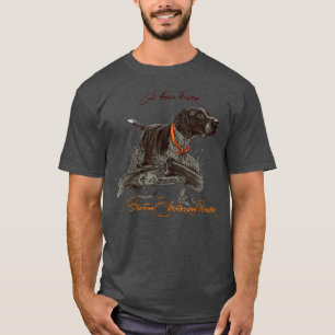 German Shorthaired Pointer A Born Hunter T-Shirt