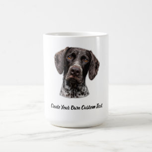 German Shorthaired Pointer Create Your Own Text Coffee Mug