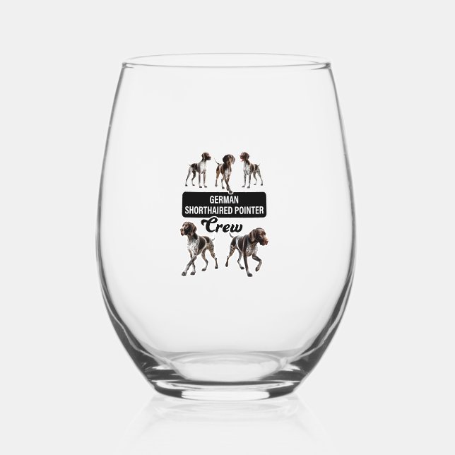 German Shorthaired Pointer Crew  Stemless Wine Glass (Front)