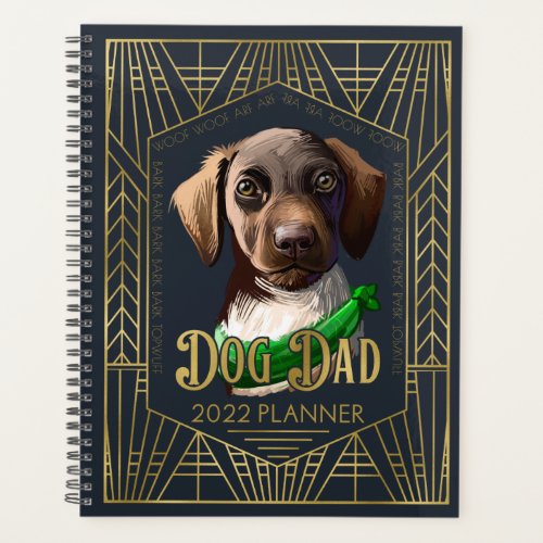 German Shorthaired Pointer Dog Dad Funny 2022 Planner