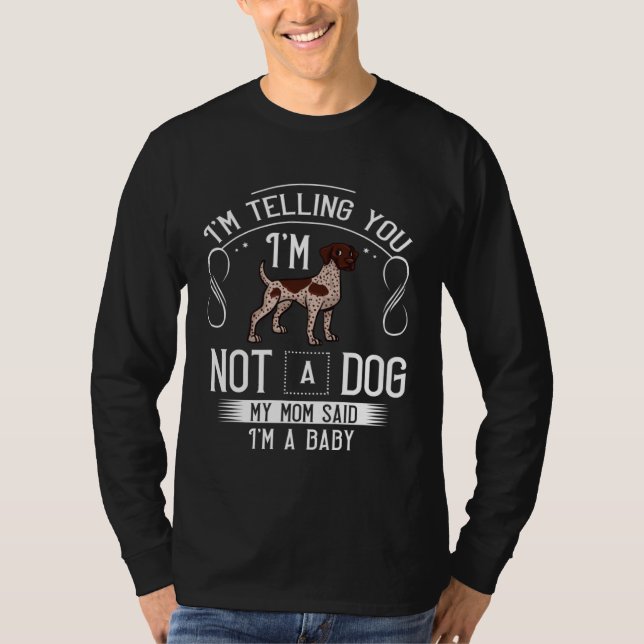 German Shorthaired Pointer Dog  Puppies Owner T-Shirt (Front)