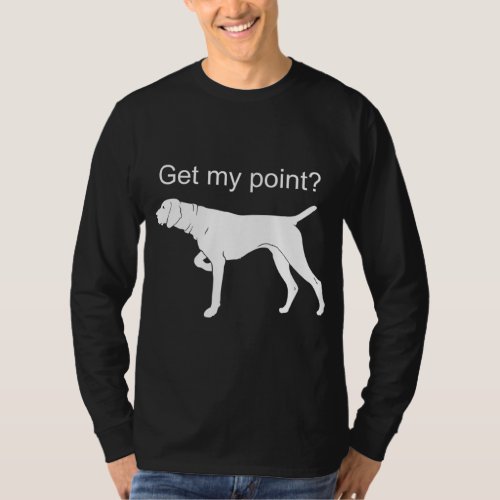 German Shorthaired Pointer Funny Dog Lover T_Shirt