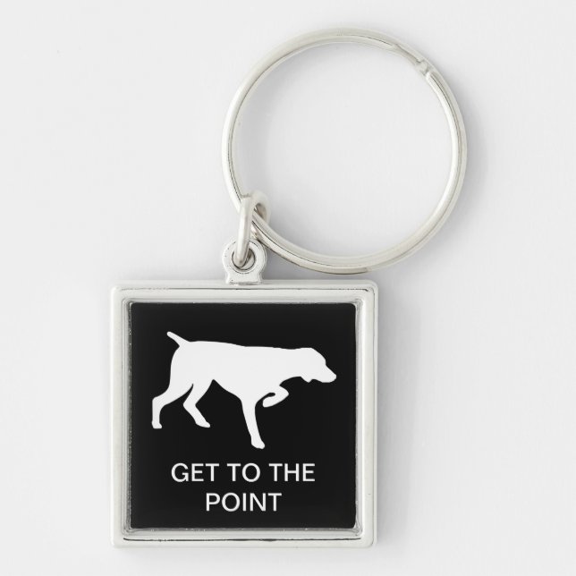 German Shorthaired Pointer "Get to the Point" Keychain (Front)
