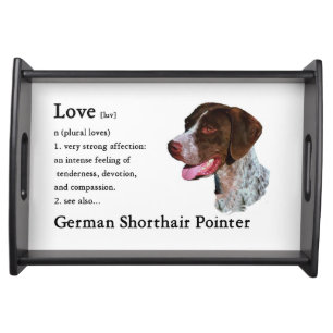 German Shorthaired Pointer Love Is Serving Tray