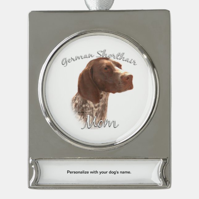 German Shorthaired Pointer Mom 2 Silver Plated Banner Ornament (Front)