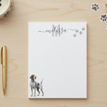German Shorthaired Pointer Monogram Personalized  Notepad<br><div class="desc">This design may be personalized in the area provided by changing the photo and/or text. Or it can be customized by clicking Personalize this Template and then choosing the click to customize further option and delete or change the color of the background, add text, change the text color or style,...</div>