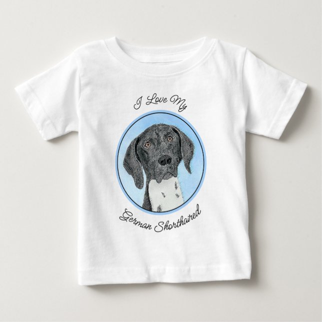 German Shorthaired Pointer Painting - Original Art Baby T-Shirt (Front)