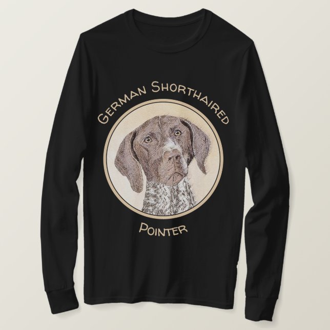 German Shorthaired Pointer Painting - Original Art T-Shirt (Design Front)