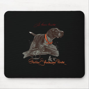 German Shorthaired Pointer Shirt. Born Hunter Mouse Pad