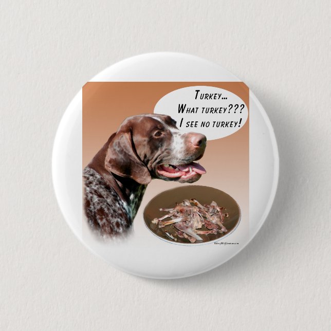German Shorthaired Pointer Turkey Pinback Button (Front)