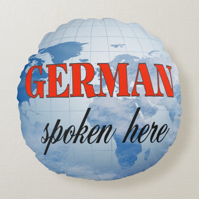 German spoken here cloudy earth round pillow (Front)