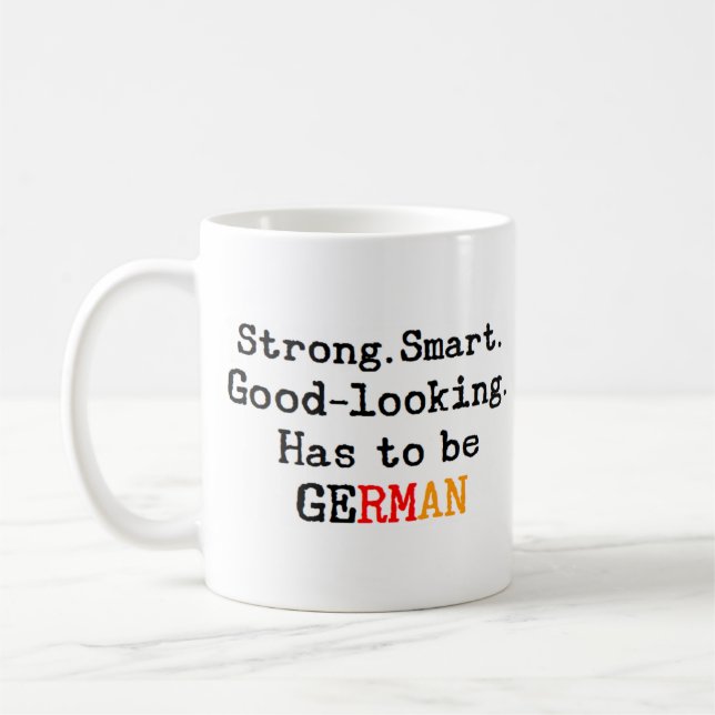 german strong coffee mug (Left)