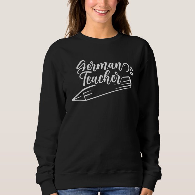German Teacher Germany Teaching Class Sweatshirt (Front)