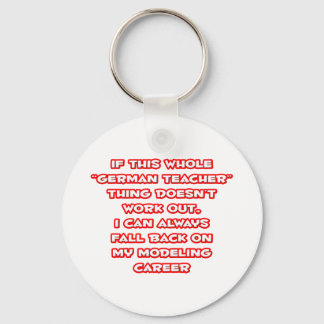 German Teacher Humor ... Modeling Career Keychain