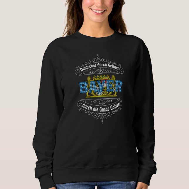 German Through Birth  Bayer  Through The Gazes Of  Sweatshirt (Front)