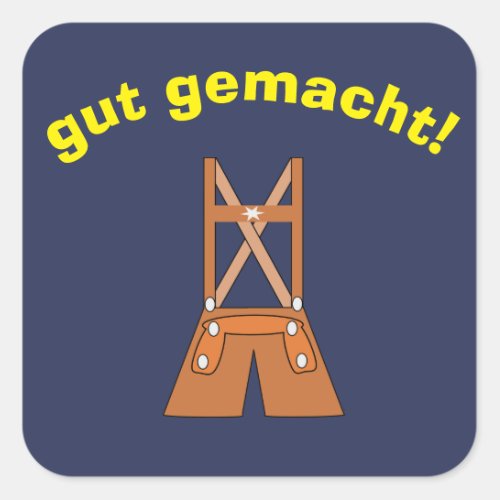 German Well Done Sticker with Lederhosen