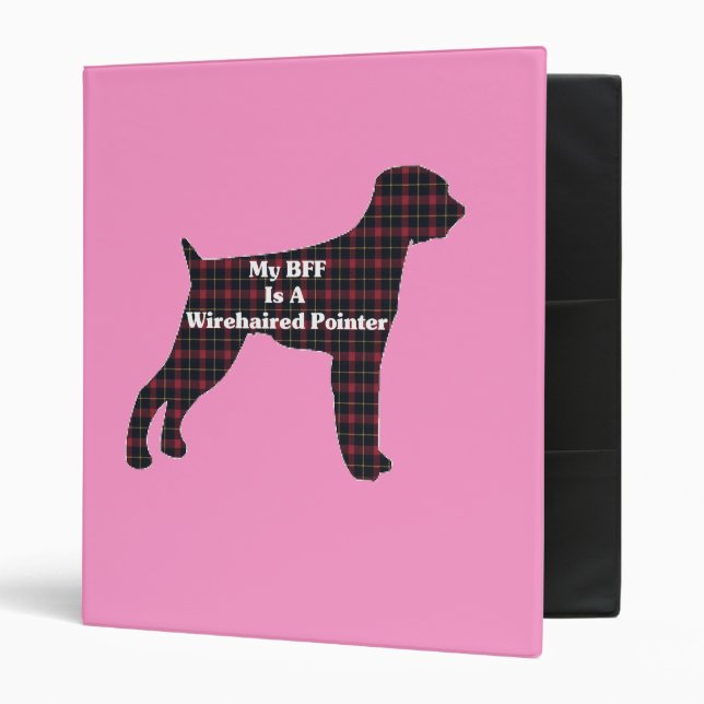 German WireHair Pointer BFF 3 Ring Binder (Front/Inside)