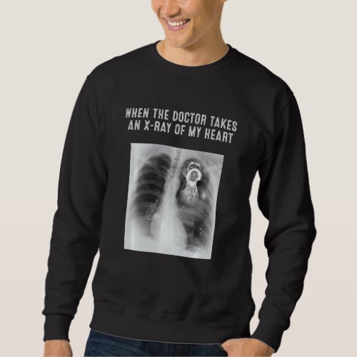 German Wirehaired Pointer Dog Doctor Takes An X Ra Sweatshirt