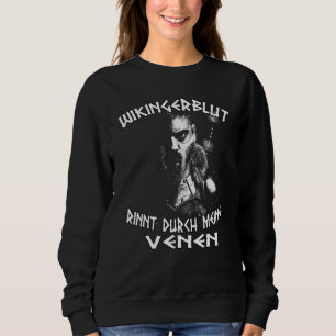 Germanen Viking Blood Viking Odin Valhalla Viking Sweatshirt