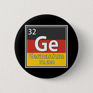 Germanium - Germany Flag German Science Button