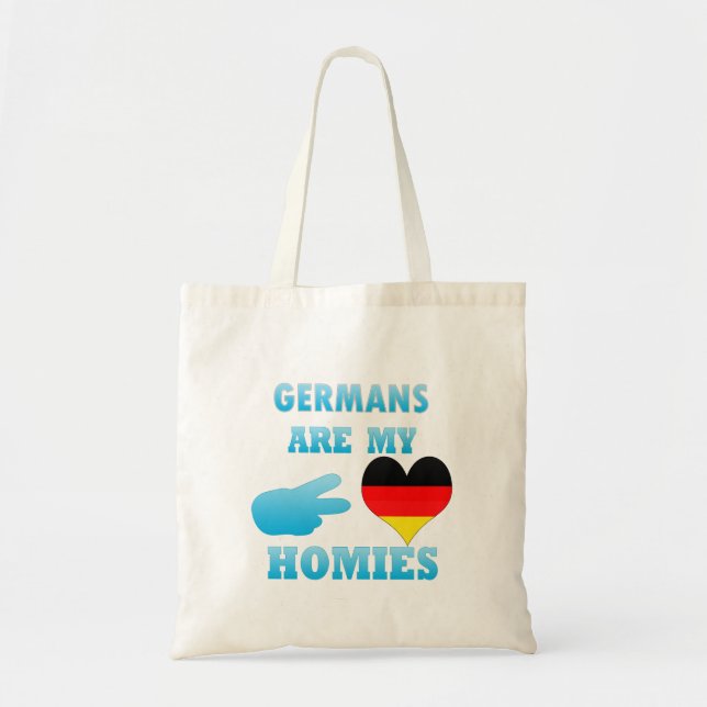 Germans are my Homies Tote Bag (Front)