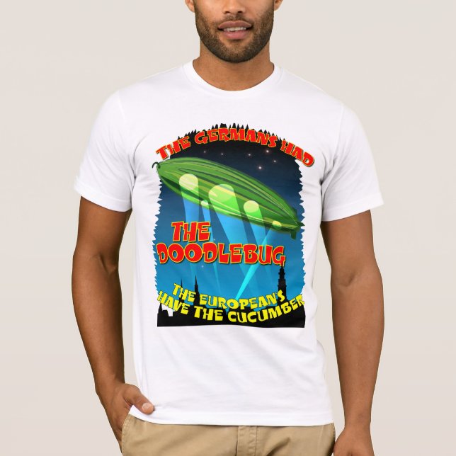 Germans Had The Doodlebug T-Shirt (Front)
