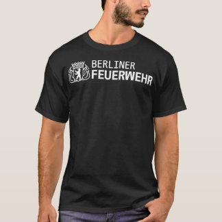 Germany Berlin Fire Department Feuerwehr Firefight T-Shirt