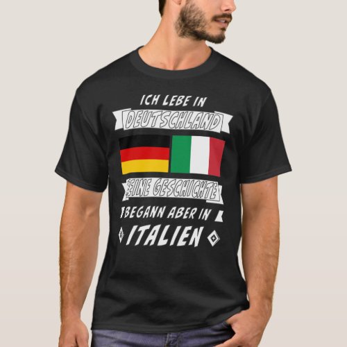 GERMANY HISTORY OF ITALY T_Shirt
