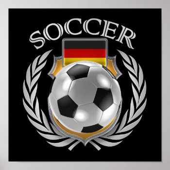 Germany Soccer 2016 Fan Gear Poster by casi_reisi at Zazzle