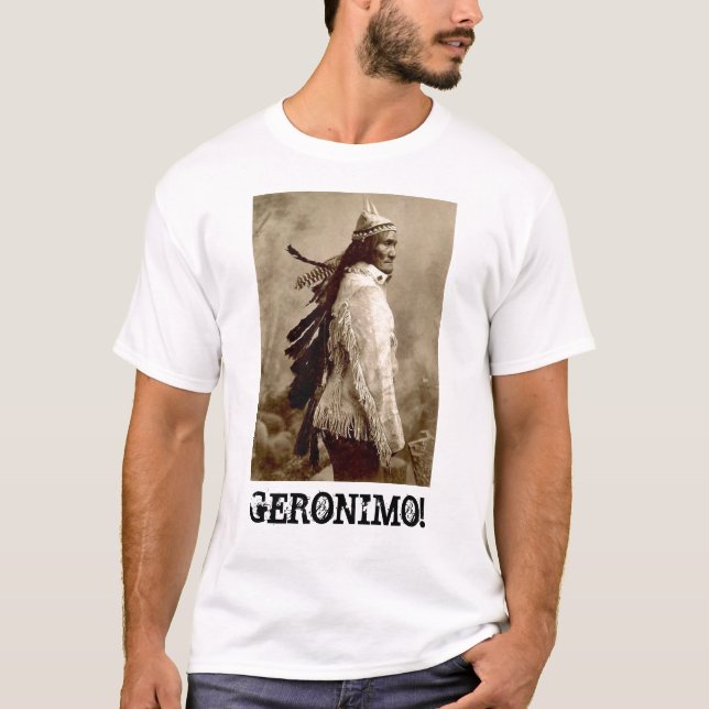 'GERONIMO!' T-Shirt (Front)