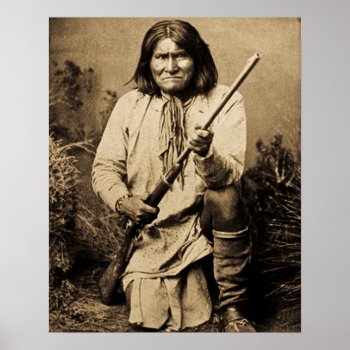 Geronimo With Rifle 1886 Vintage Indian Poster by scenesfromthepast at Zazzle