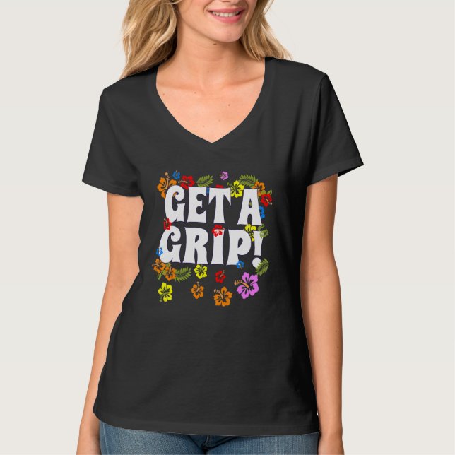 Get A Grip Pickleball T-Shirt (Front)