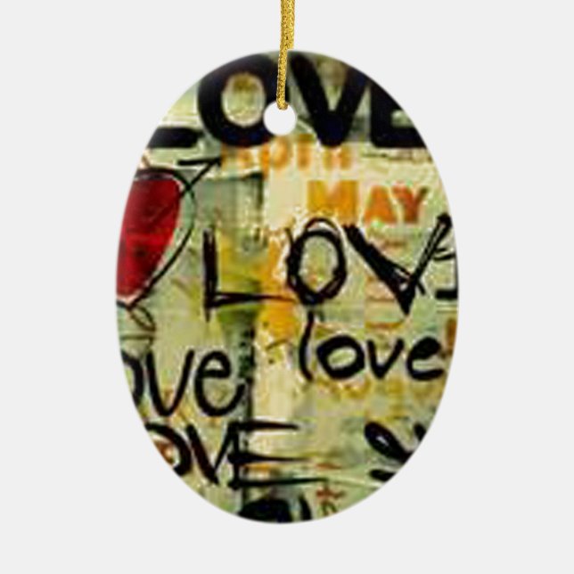 Get A Little Love Graffiti Ceramic Ornament (Front)