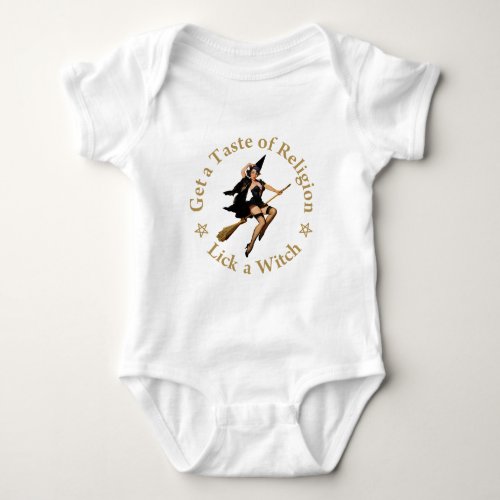 Get a Taste of Religion _ Lick a Witch Baby Bodysuit