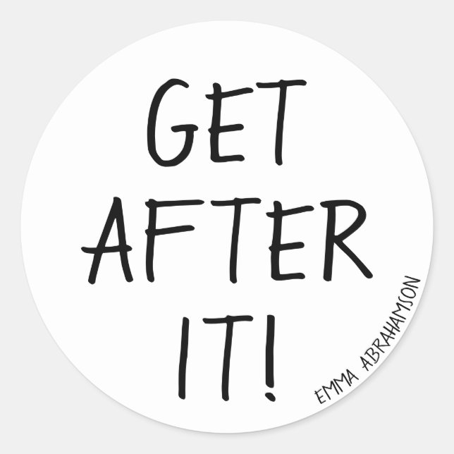 GET AFTER IT! Sticker Set (Front)