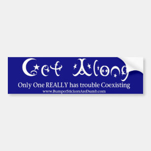 Get Along (Coexist Parody Sticker) Bumper Sticker