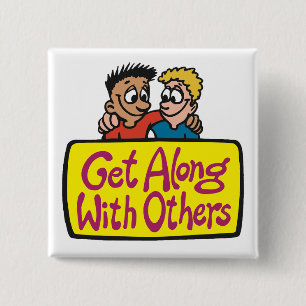 Get Along With Others Friends Kindness and Unity Button