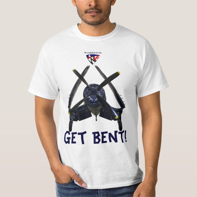 Get Bent!-4 T-Shirt (Front)