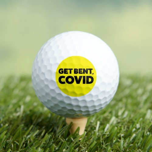 Get Bent Covid Custom Colors Golf Balls