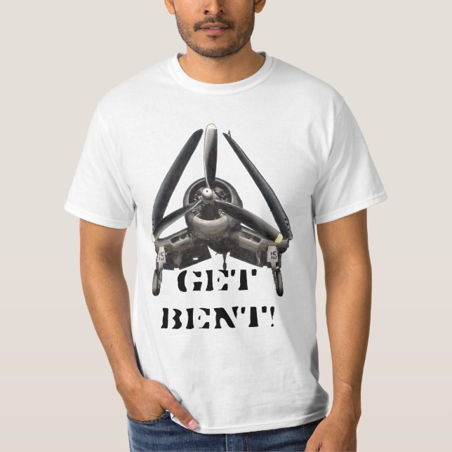 Get Bent! T-Shirt (Front)